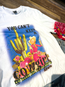 "Can't Keep a Cowgirl Down" Tee